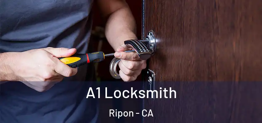  A1 Locksmith Ripon - CA