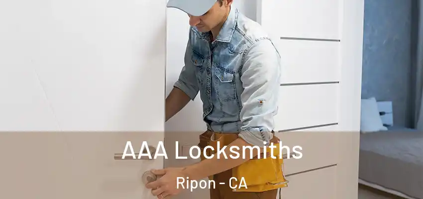  AAA Locksmiths Ripon - CA