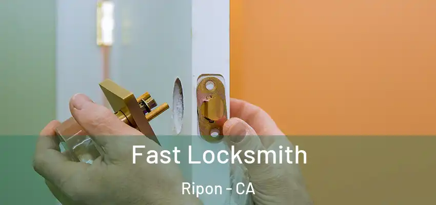  Fast Locksmith Ripon - CA