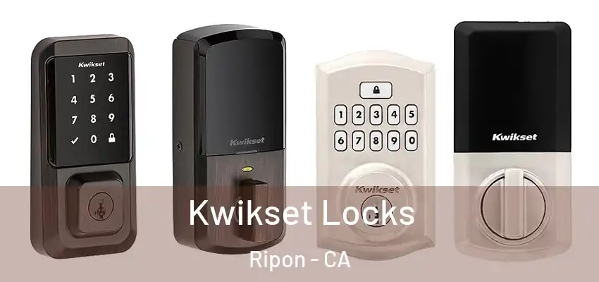  Kwikset Locks Ripon - CA